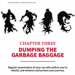 Preventing Demonic Oppression of Christians - Chapter 3 of The Empowered Christian Road Map: Dumping the Garbage Baggage
