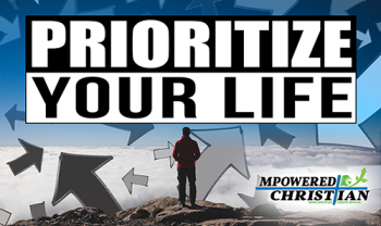 Prioritize Your Life - Speech, Presentation, Book, Online Course, Bible Study