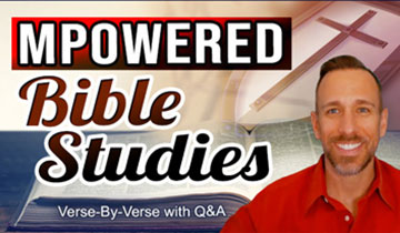 MPowered Bible Studies with Pastor Brian Holmes