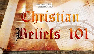Christian Beliefs 101 This introductory course succinctly outlines and describes the core, essential, and important beliefs of the Christian faith. Scripture references and discussion areas to ask questions for deeper exploration. Great introduction to both the beliefs of Christianity and the Empowered365 Network.